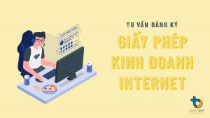 Tư vấn đăng ký giấy phép kinh doanh internet 1 Tu van dang ky giay phep kinh doanh internet