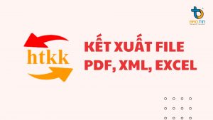 Ket xuat ra file PDF XML EXCEL trong phan mem htkk