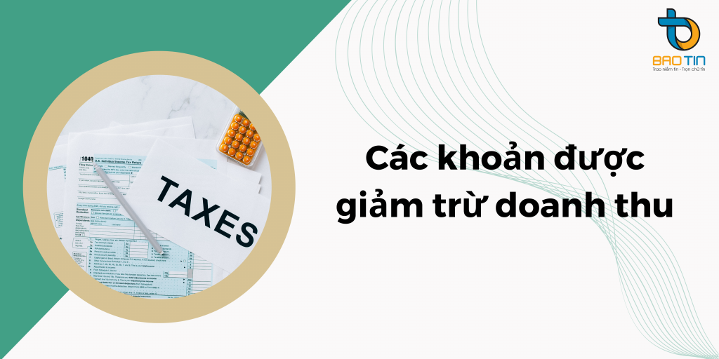 Các khoản được giảm trừ doanh thu theo quy định