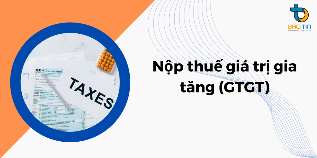 Thuế giá trị gia tăng (GTGT)