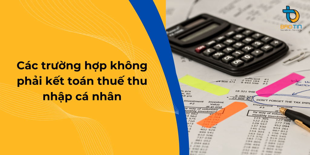 Hướng dẫn về việc quyết toán thuế thu nhập cá nhân
