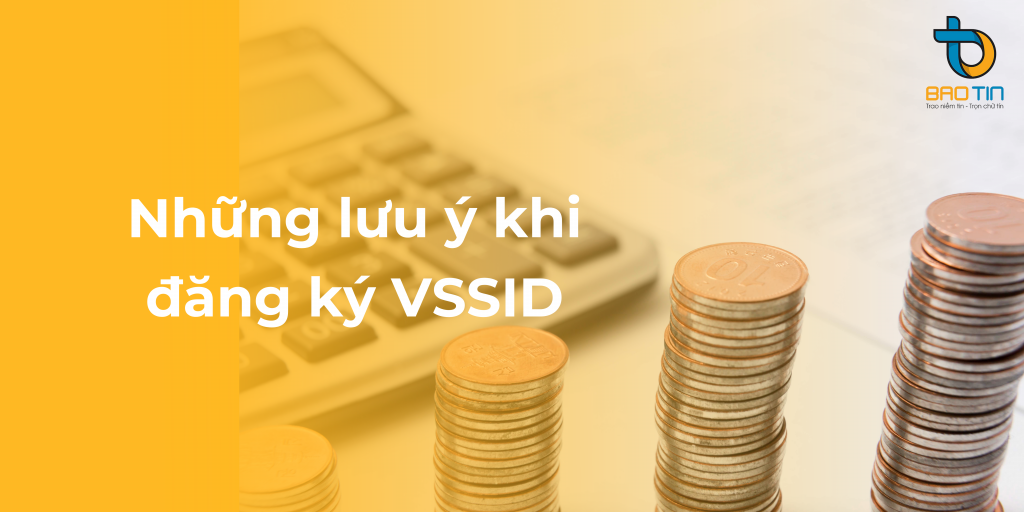 Những lưu ý khi đăng ký VSSID