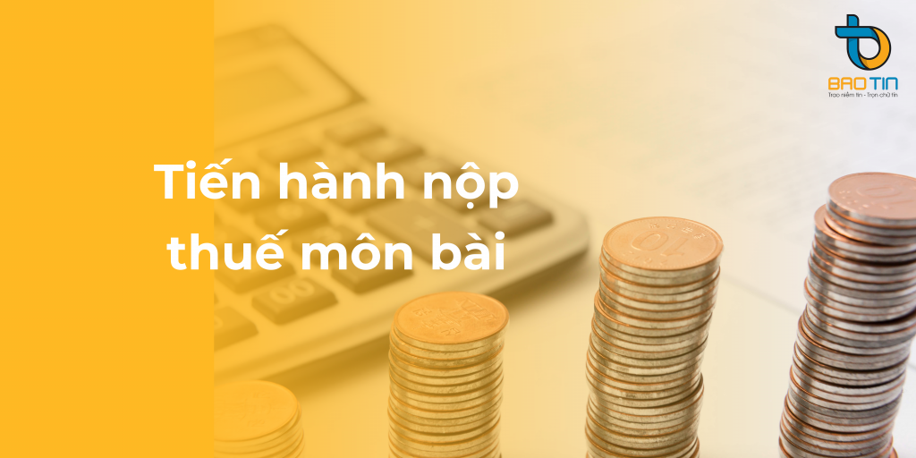 Thủ tục kê khai và nộp thuế môn bài