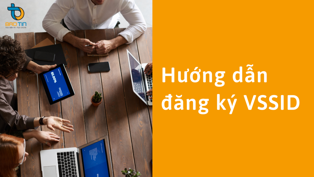 Hướng dẫn đăng ký VSSID nhanh, gọn nhất