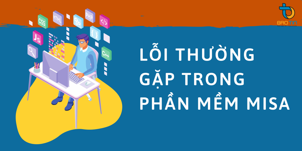 Các lỗi thường gặp khi sử dụng phần mềm Misa