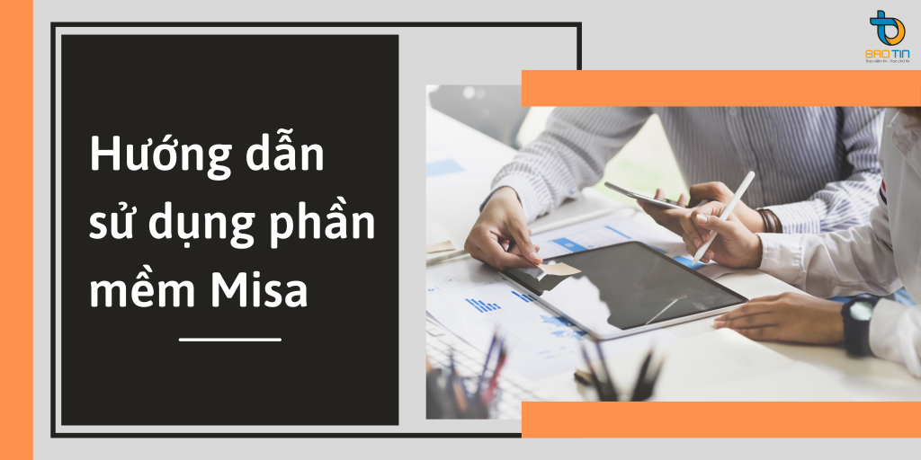 Hướng dẫn sử dụng phần mềm kế toán Misa miễn phí cho người mới