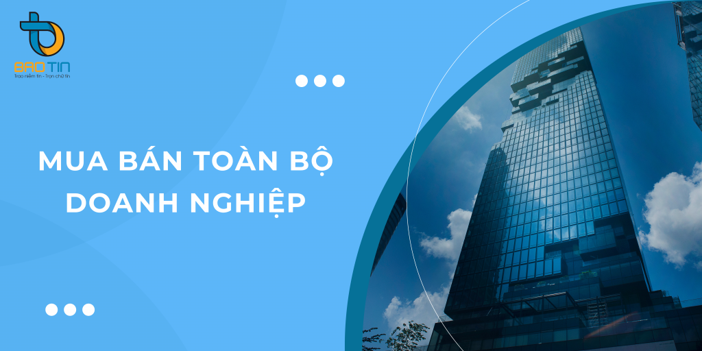 Mua bán toàn bộ doanh nghiệp