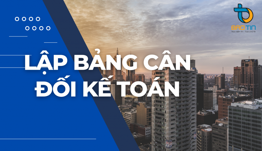 Nguyên tắc lập bảng cân đối kế toán theo TT200