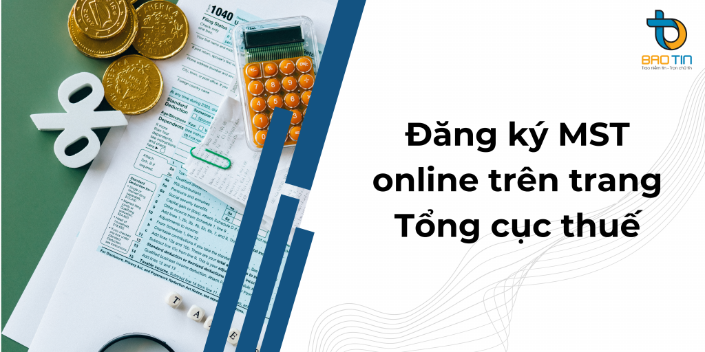 Hướng dẫn đăng ký mã số thuế cá nhân online trên trang Tổng cục thuế