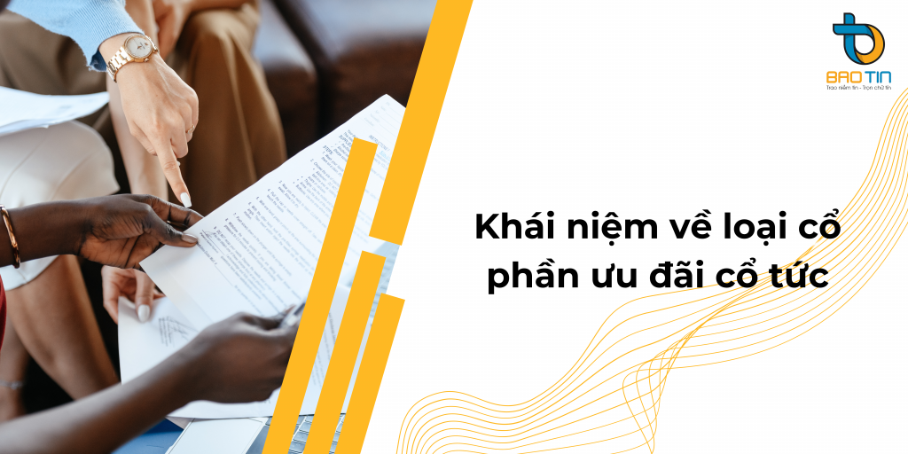 Khái niệm về loại cổ phần ưu đãi cổ tức