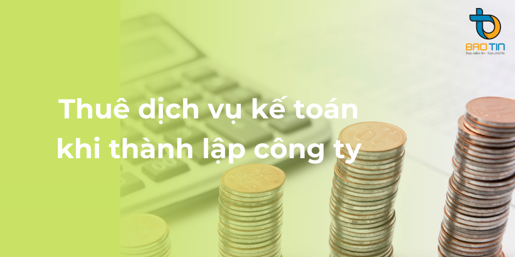 Kinh nghiệm thuê dịch vụ kế toán khi thành lập công ty du lịch