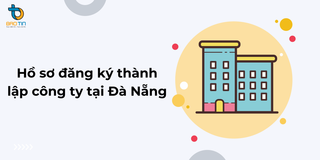 Hồ sơ đăng ký thành lập công ty tại Đà Nẵng