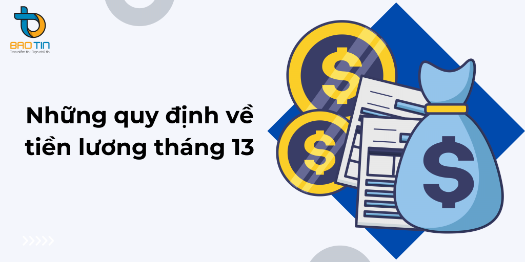 Những quy định về tiền lương tháng 13