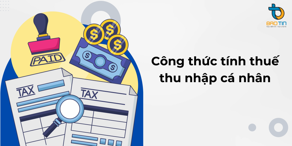 Công thức tính thuế thu nhập cá nhân
