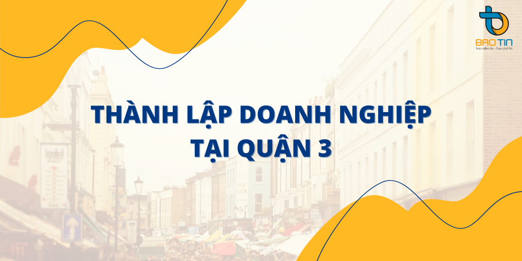 Dịch vụ làm giấy phép kinh doanh tại quận 3 TPHCM