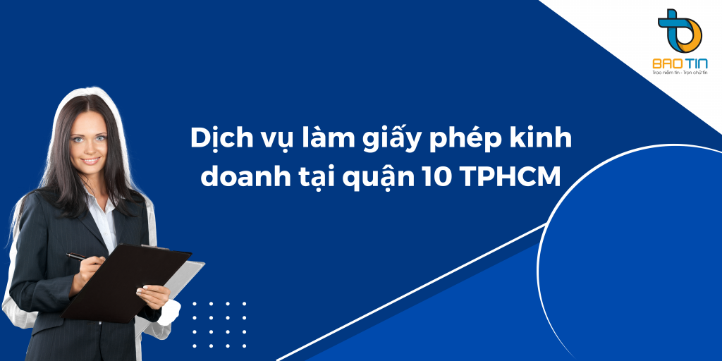 dịch vụ làm giấy phép kinh doanh tại quận 10 TPHCM
