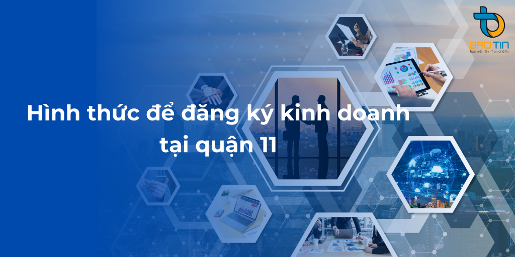 Dịch vụ làm giấy phép kinh doanh tại Quận 11 TPHCM uy tín
