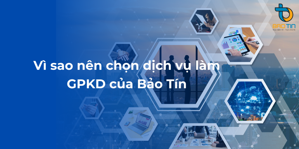 Tại sao nên chọn dịch vụ làm giấy phép kinh doanh tại quận 6 TPHCM của Bảo Tín