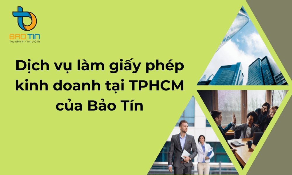 Dịch vụ làm giấy phép kinh doanh tại TPHCM trọn gói
