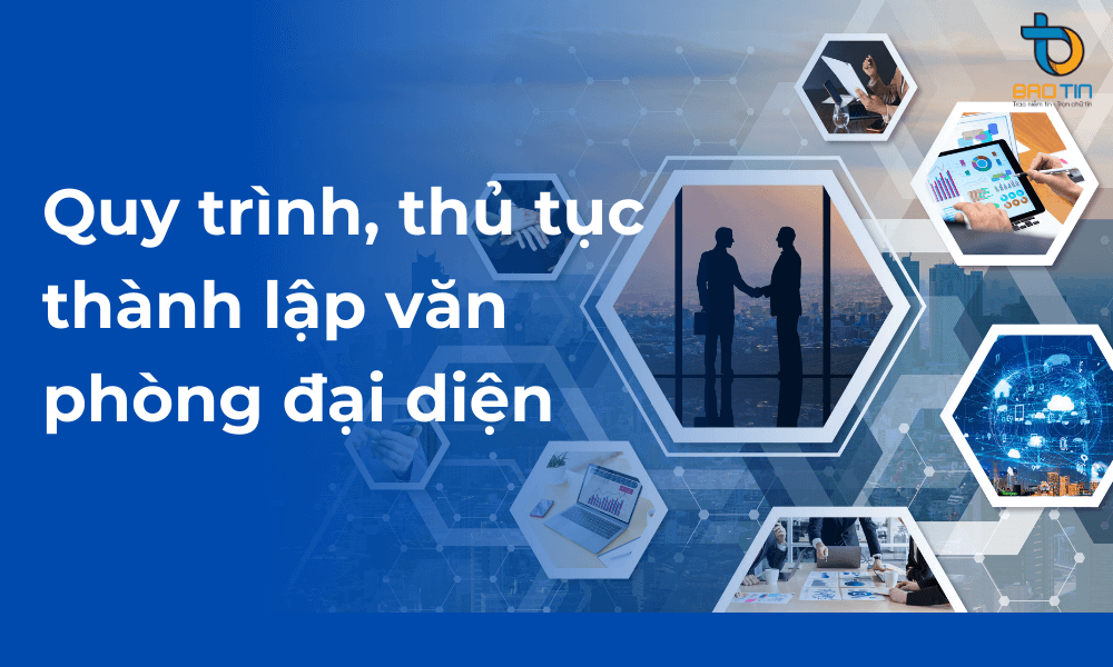 Thủ tục thành lập văn phòng đại diện