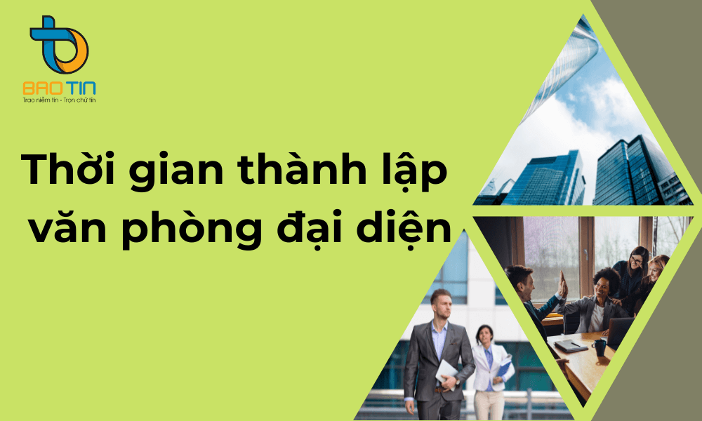Thủ tục thành lập văn phòng đại diện