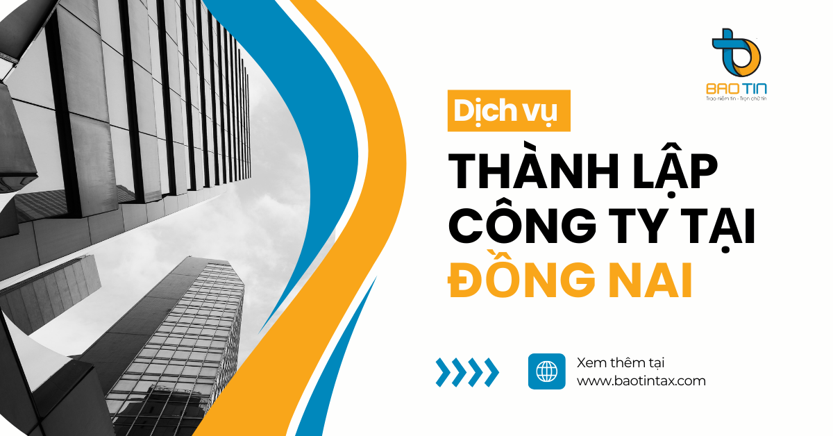 Dịch vụ thành lập công ty tại Đồng Nai