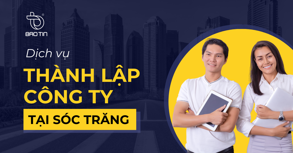 Dịch vụ thành lập công ty tại Sóc Trăng