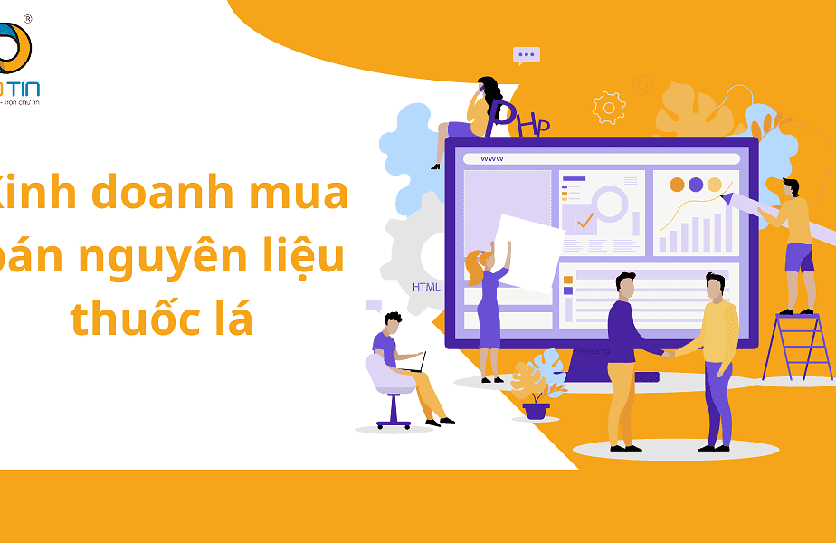 Thủ tục xin giấy phép kinh doanh mua bán nguyên liệu thuốc lá