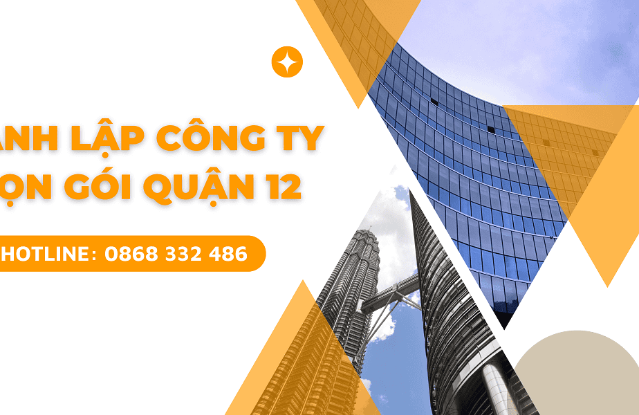 Thành lập công ty tại quận 12 TPHCM trọn gói - Baotintax