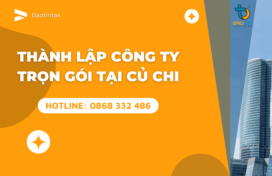 Thành lập công ty tại Củ Chi cần thủ tục gì? - Baotintax