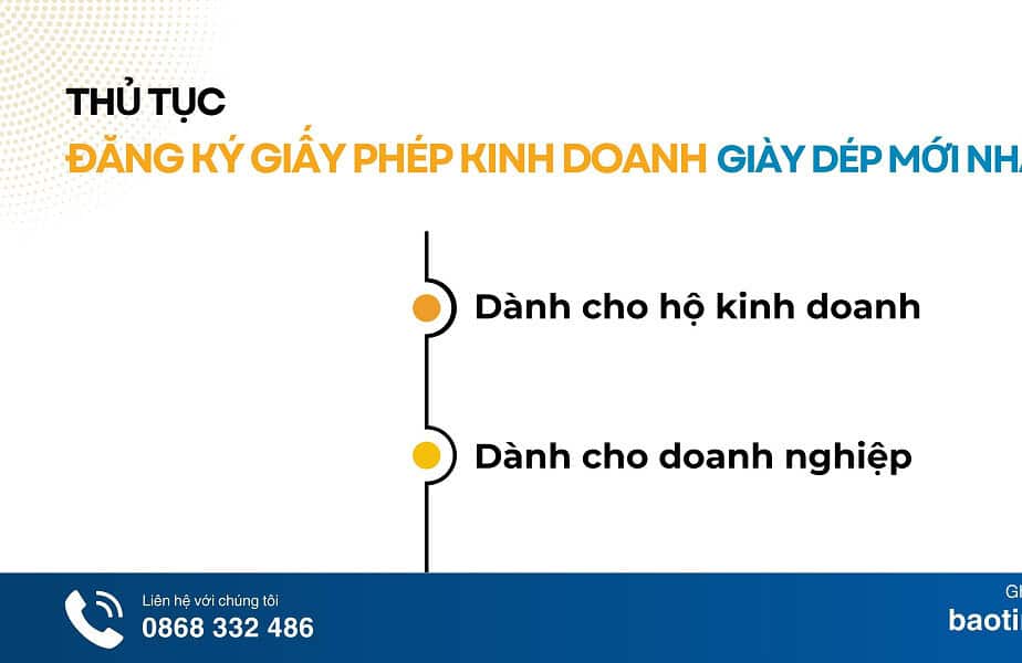 Hồ sơ và thủ tục đăng ký giấy phép kinh doanh giày dép mới nhất Thủ tục đăng ký giấy phép kinh doanh giày dép chi tiết nhất