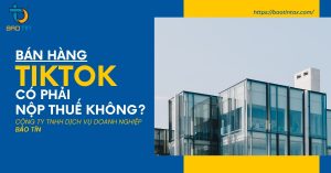 bán hàng trên tiktok có phải nộp thuế không