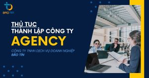 thủ tục thành lập công ty agency