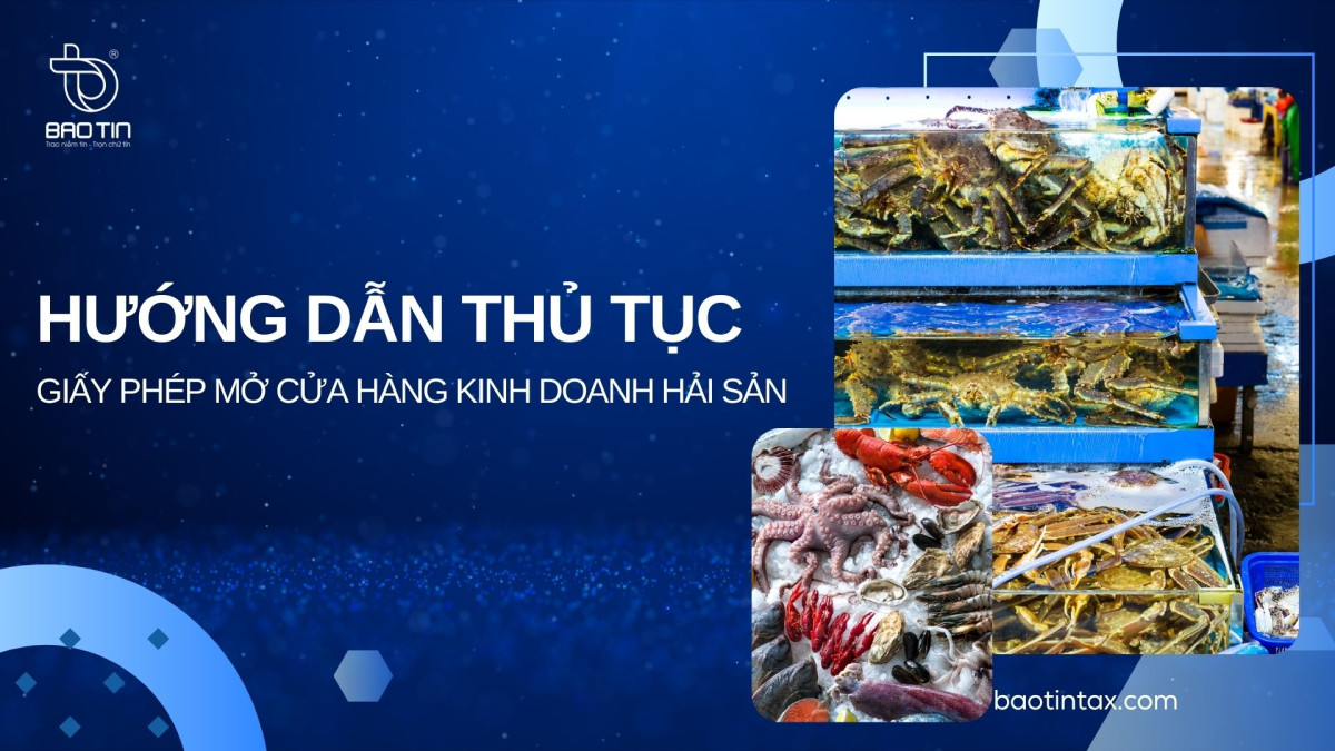 Hướng dẫn mở cửa hàng kinh doanh hải sản tươi sống chi tiết