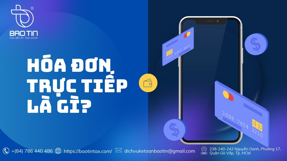 Hóa đơn trực tiếp là gì? Cách phân biệt với VAT và 2 cách tính VAT hóa đơn trực tiếp