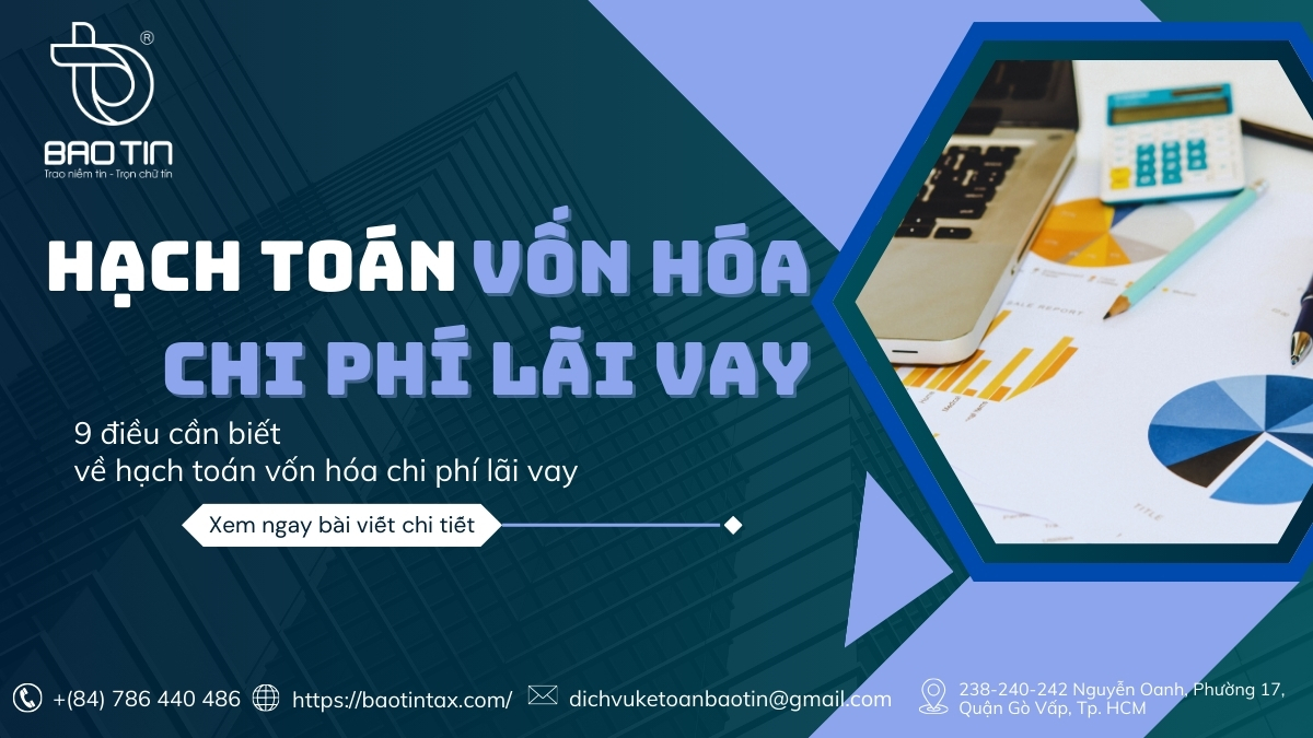 Hạch toán vốn hóa chi phí lãi vay