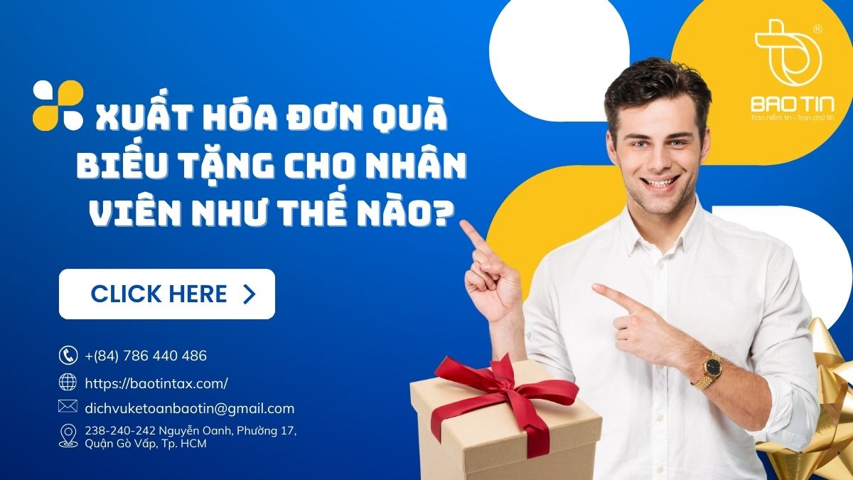 Xuất hóa đơn quà biếu tặng cho nhân viên