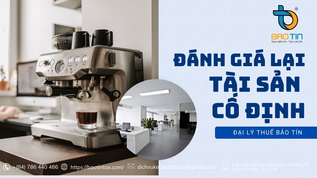 Đánh giá lại tài sản cố định trong nghiệp vụ thanh lý và 4 điều cần biết